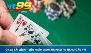 Game Bài Liêng - Siêu Phẩm Game Bài Giải Trí Hàng Đầu VN