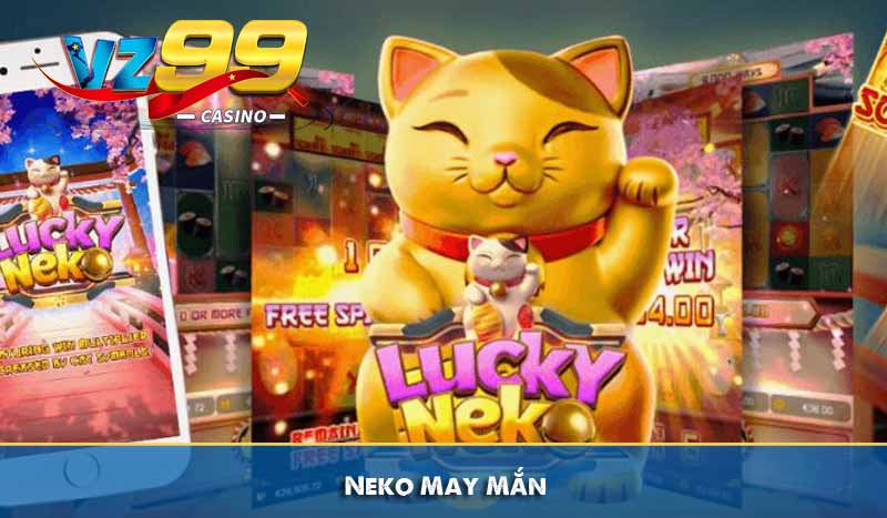 Nổ Hũ Đổi Thẻ Cào - Link Chơi NOHU Uy Tín Top 1 Việt Nam 10 Neko May Mắn